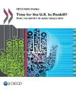 Book cover of the publication 'Time for the US to Reskill? - What the Survey of Adult Skills Say